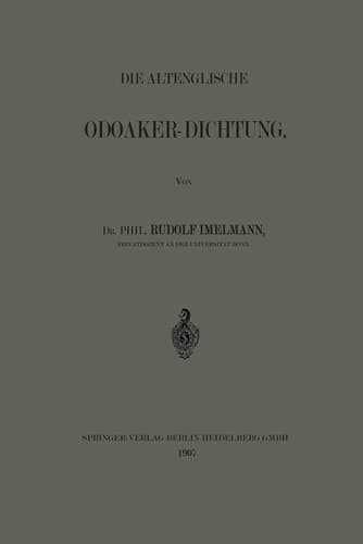 Die Altenglische Odoaker-Dichtung (German Edition)