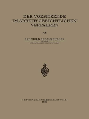 Der Vorsitzende im Arbeitsgerichtlichen Verfahren