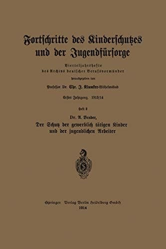 Der Schutz der gewerblich tätigen Kinder und der jugendlichen Arbeiter