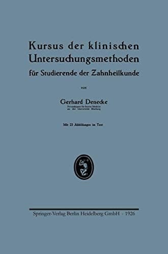 Kursus der klinischen Untersuchungsmethoden für Studierende der Zahnheilkunde