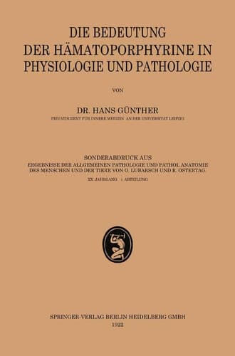 Die Bedeutung Der Hämatoporphyrine in Physiologie Und Pathologie (German Edition)