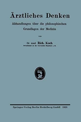 Ärztliches Denken: Abhandlungen über die philosophischen Grundlagen der Medizin (Die Diagnose der Geisteskrankheiten) (German Edition)