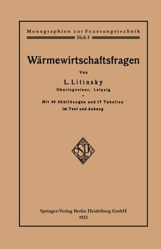 Wärmewirtschaftsfragen (Monographien zur Feuerungstechnik, 5) (German Edition)