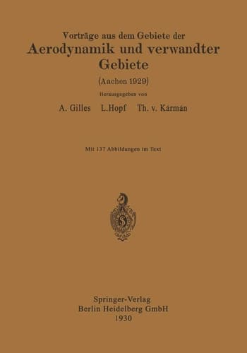 Vorträge aus dem Gebiete der Aerodynamik und verwandter Gebiete Aachen 1929