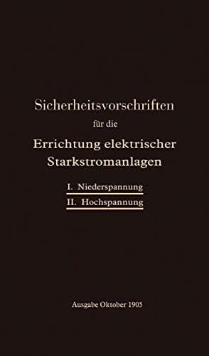 Sicherheitsvorschriften für die Errichtung elektrischer Starkstromanlagen