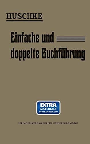 Leitfaden für den praktischen Unterricht in der Einfachen und Doppelten Buchführung
