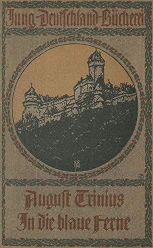 In die blaue Ferne Ein Wanderbuch