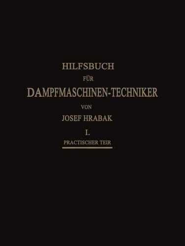 Hilfsbuch Für Dampfmaschinen-Techniker (German Edition)