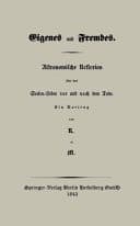 Eigenes und Fremdes Astronomische Reflexion über das Seelen-Leben vor und nach dem Tode