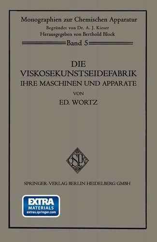Die Viskosekunstseidefabrik ihre Maschinen und Apparate