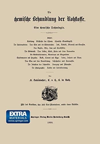 Die chemische Behandlung der Rohstoffe Eine chemische Technologie