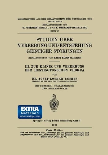 Studien Über Vererbung und Entstehung Geistiger Störungen III. Zur Klinik und Vererbung der Huntingtonschen Chorea
