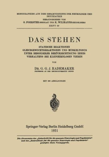Das Stehen: Statische Reaktionen Gleichgewichtsreaktionen und Muskeltonus unter Besonderer Berücksichtigung Ihres Verhaltens bei Kleinhirnlosen Tieren ... und Psychiatrie, 59) (German Edition)