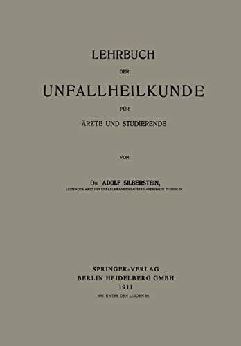 Lehrbuch der Unfallheilkunde für Ärzte und Studierende (German Edition)
