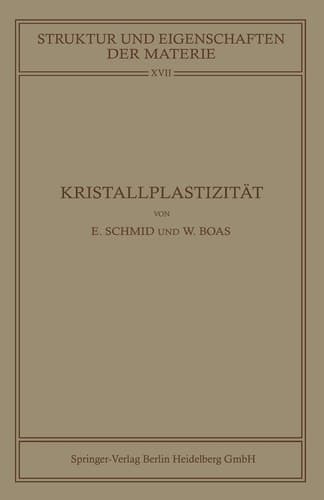 Kristallplastizität Mit Besonderer Berücksichtigung der Metalle