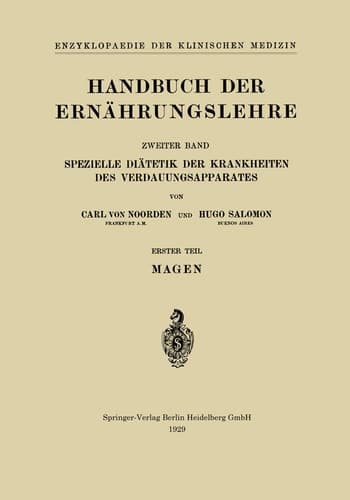 Handbuch der Ernährungslehre Spezielle Diätetik der Krankheiten des Verdauungsapparates