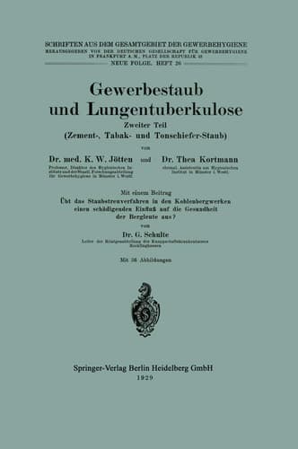 Gewerbestaub und Lungentuberkulose Zweiter Teil: Zement-, Tabak- und Tonschiefer-Staub