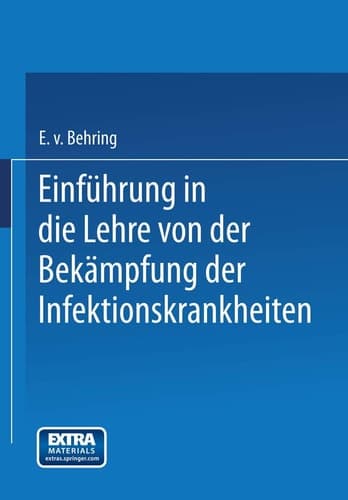 Einführung in die Lehre von der Bekämpfung der Infektionskrankheiten (German Edition)