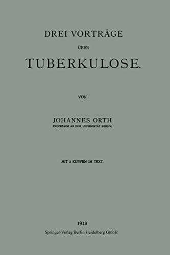 Drei Vorträge über Tuberkulose (German Edition)