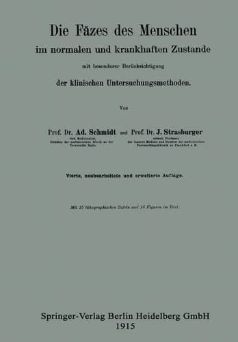 Die Fäzes des Menschen im normalen und krankhaften Zustande mit besonderer Berücksichtigung der klinischen Untersuchungsmethoden (German Edition)
