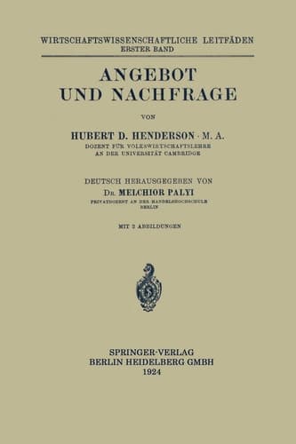 Angebot und Nachfrage (Wirtschaftswissenschaftliche Leitfäden, 1) (German Edition)