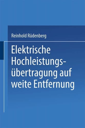 Elektrische Hochleistungsübertragung auf weite Entfernung (German Edition)