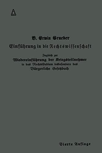 Einführung in die Rechtswissenschaft Eine juristische Enzyklopädie und Methodologie