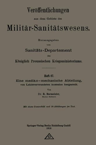 Eine mediko-mechanische Abteilung, von Leichtverwundeten kostenlos hergestellt