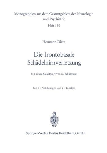 Die frontobasale Schädelhirnverletzung Klinisches Bild und Probleme der operativen Behandlung