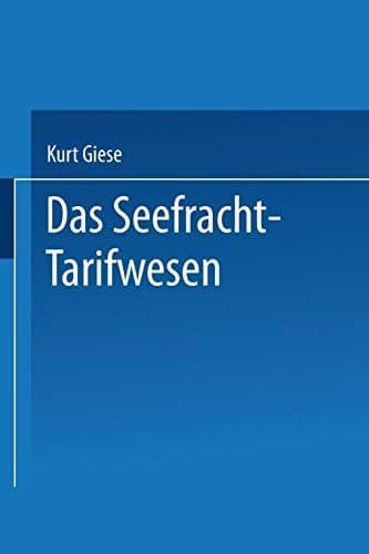 Das Seefracht-Tarifwesen (German Edition)