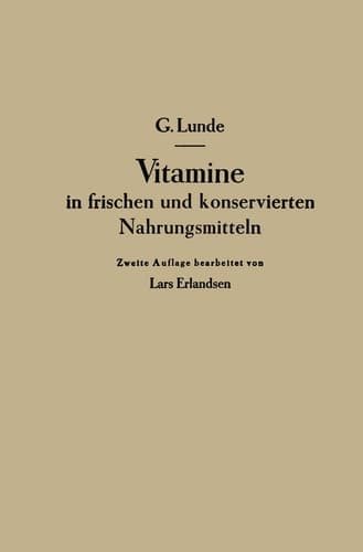 Vitamine in frischen und konservierten Nahrungsmitteln (German Edition)