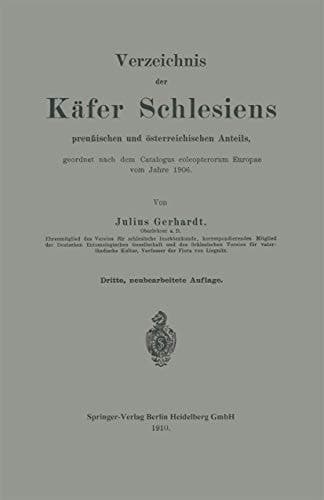 Verzeichnis der Käfer Schlesiens preußischen und österreichischen Anteils
