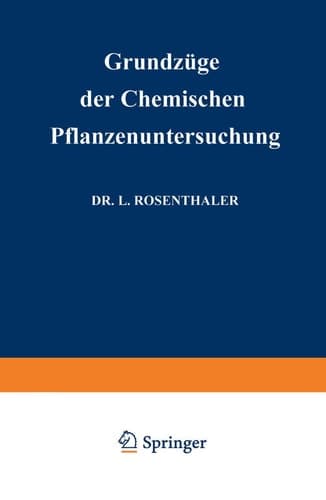 Grundzüge der Chemischen Pflanzenuntersuchung (German Edition)
