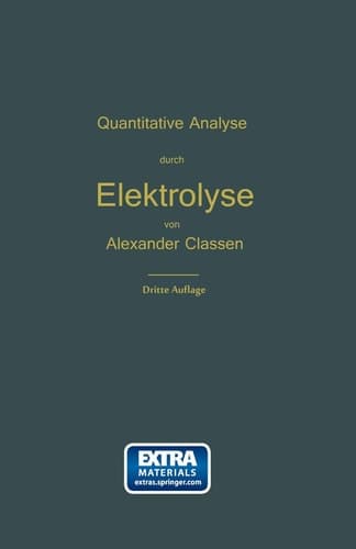 Quantitative Chemische Analyse Durch Elektrolyse: Nach Eigenen Methoden (German Edition)