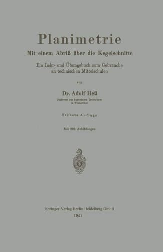 Planimetrie Mit einem Abriß über die Kegelschnitte