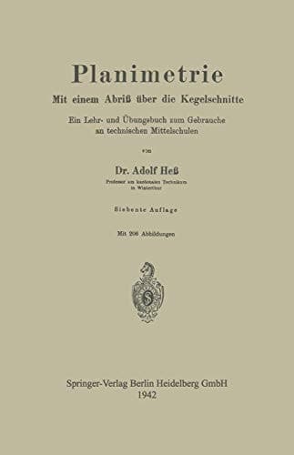 Planimetrie Mit einem Abriß über die Kegelschnitte