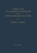 Lehrbuch der Allgemeinen Pathologie und der Pathologischen Anatomie