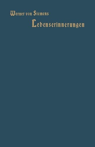 Lebenserinnerungen Mit dem Bildnis des Verfassers in Kupferätzung