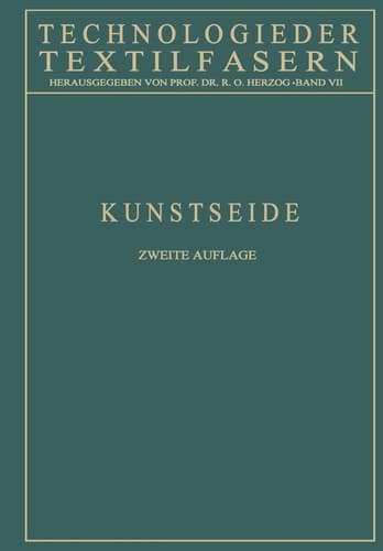 Kunstseide (Technologie der Textilfasern, 7) (German Edition)