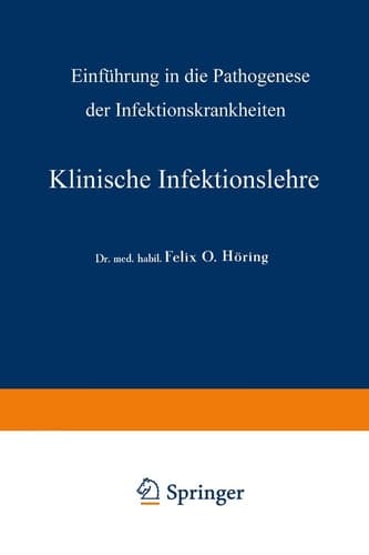 Klinische Infektionslehre: Einführung in die Pathogenese der Infektionskrankheiten (German Edition)
