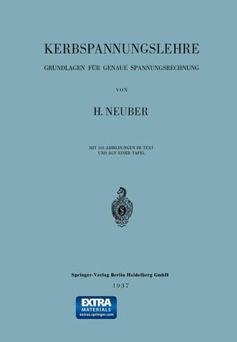 Kerbspannungslehre Grundlagen für Genaue Spannungsrechnung