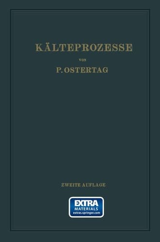 Kälteprozesse: Dargestellt mit Hilfe der Entropietafel (German Edition)