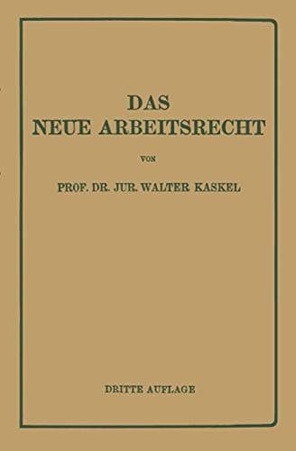 Das Neue Arbeitsrecht Systematische Einführung
