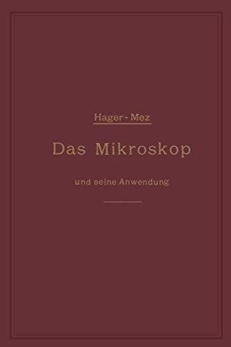 Das Mikroskop und seine Anwendung Ein Leitfaden bei mikroskopischen Untersuchungen