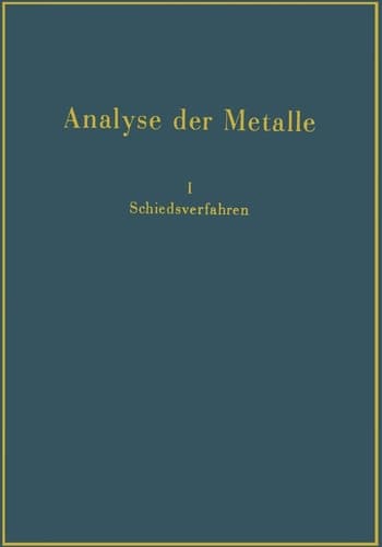 Analyse der Metalle Schiedsverfahren