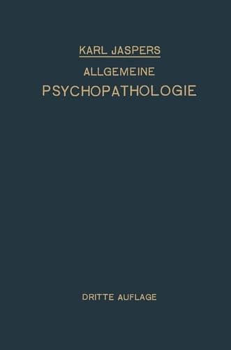 Allgemeine Psychopathologie: Für Studierende · Ärzte und Psychologen (German Edition)
