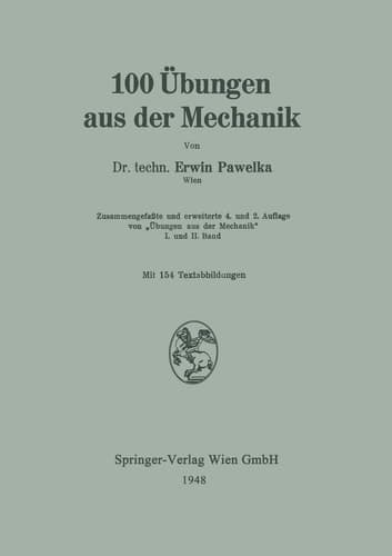 100 Übungen aus der Mechanik (German Edition)