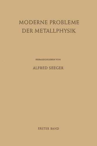 Fehlstellen, Plastizität, Strahlenschädigung und Elektronentheorie