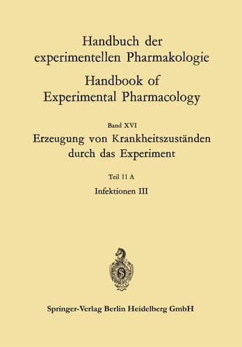 Erzeugung von Krankheitszuständen durch das Experiment Teil 11A Infektionen III