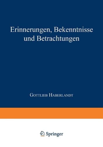 Erinnerungen Bekenntnisse und Betrachtungen